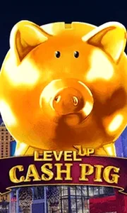 Level Up Cash Pig